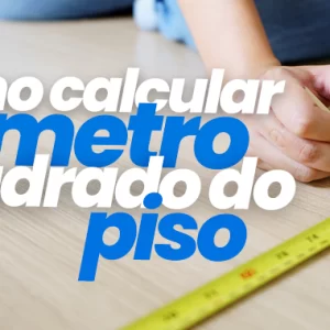 Como calcular Metro Quadrado